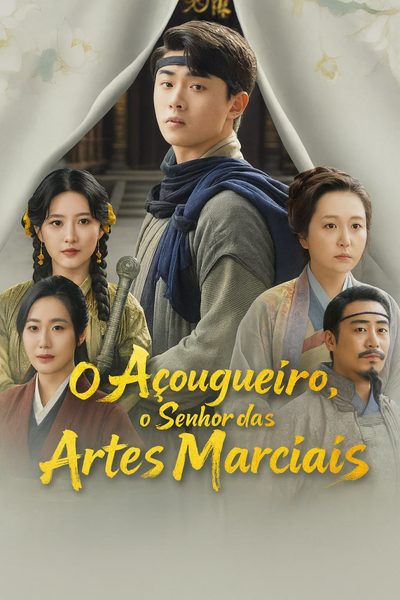 O Açougueiro, o Senhor das Artes Marciais
