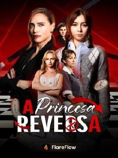 ♣️a Princesa Reversa