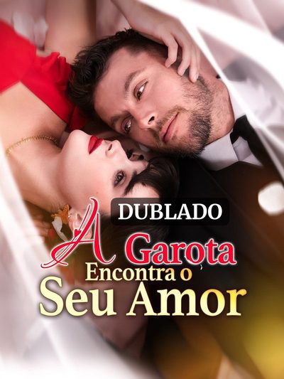 A Garota Encontra Seu Amor