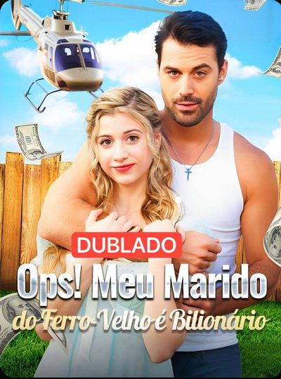Ops! Meu Marido do Ferro-velho É um Bilionário Legendado