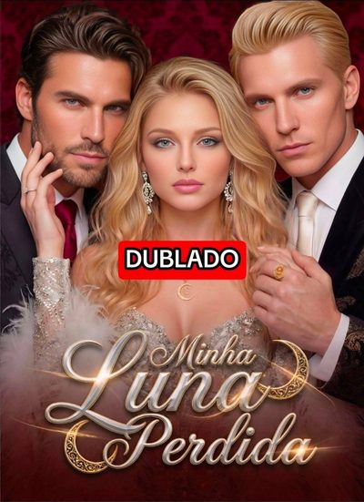 Minha Luna Perdida(dublado)