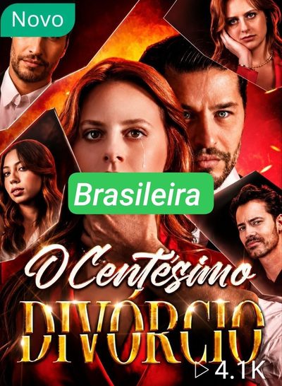 O CENTÉSIMO DIVÓRCIO - BRASILEIRA ✅ Qualidade melhor