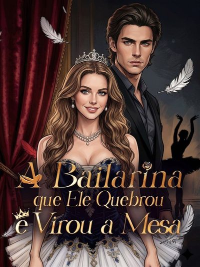 A Bailarina que Ele Quebrou e Virou a Mesa Dublado